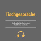 Tischgespräche - Die Botschaft der Reformation für Christen von heute - Knut Nippe; Malte Detje