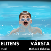 Elitens Värsta - Richard Ekholm