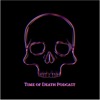 Time of Death Podcast