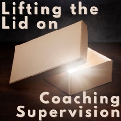 Lifting the Lid on Coaching Supervision