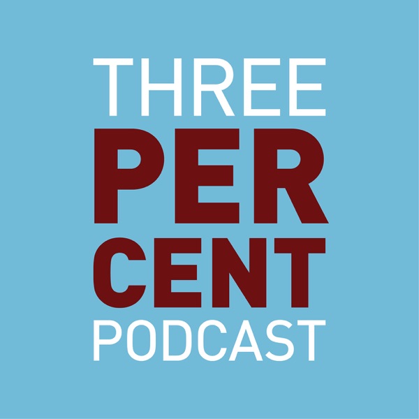 Three Percent Podcast