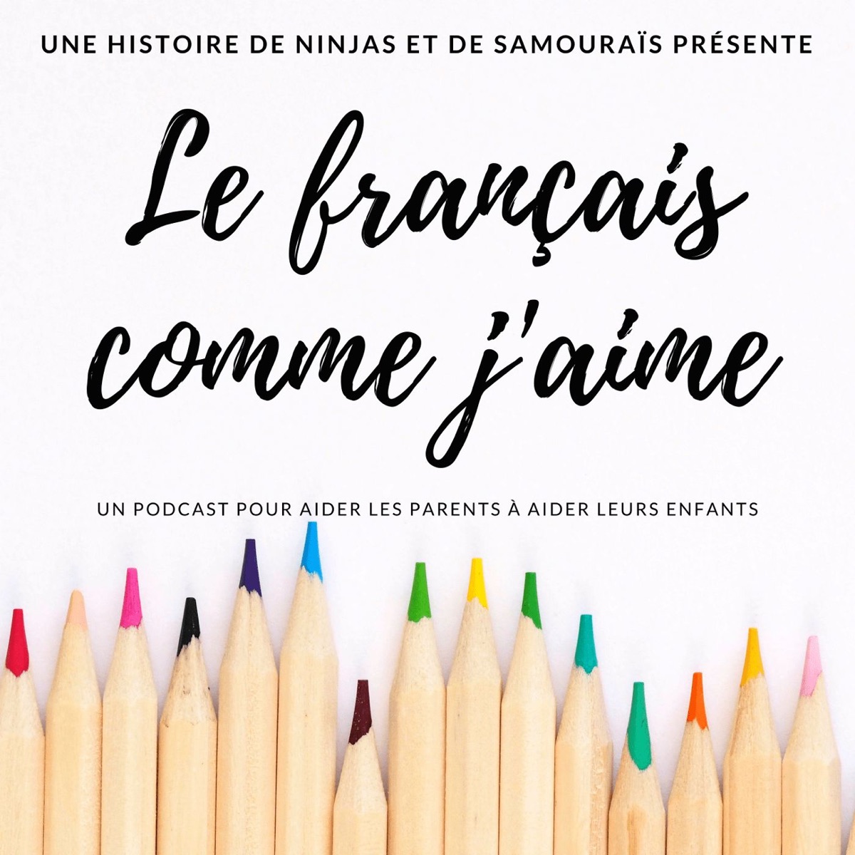 Le Francais Comme J Aime Podcast Podtail