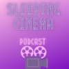 Sleeping Cinema Podcast artwork