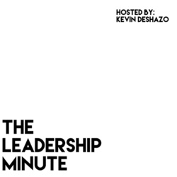 The Leadership Minute - productive mindset