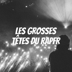 Les GROSSES TÊTES DU RAPFR