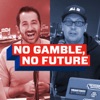 No Gamble, No Future artwork