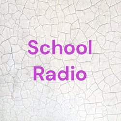 School Radio