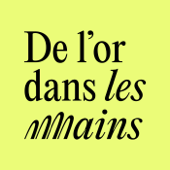 De l'or dans les mains - De l'or dans les mains