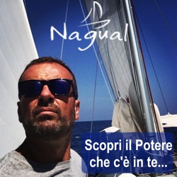 Nagual | Scopri il Potere che c’e In te