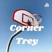 Corner Trey - Trey