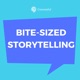 The Bite-Sized Storytelling Show