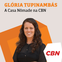 Glória Tupinambás - A Casa Nômade na CBN podcast
