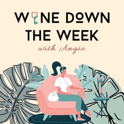 Wine Down the Week Teaser 5