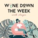 Wine Down the Week With Angie