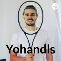 Yohandls Tennis Podcast