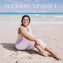 Success Mindset for Entrepreneurs Podcast