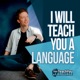 I Will Teach You A Language 