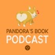 Pandora's Book Podcast