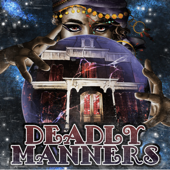 Deadly Manners - The Paragon Collective