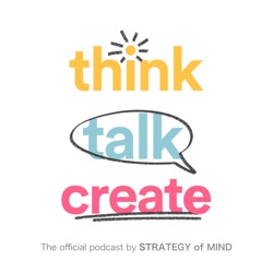 Think Talk Create