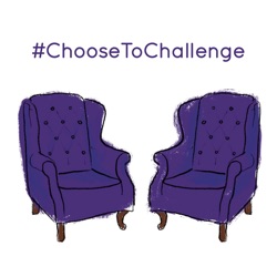 #ChooseToChallenge