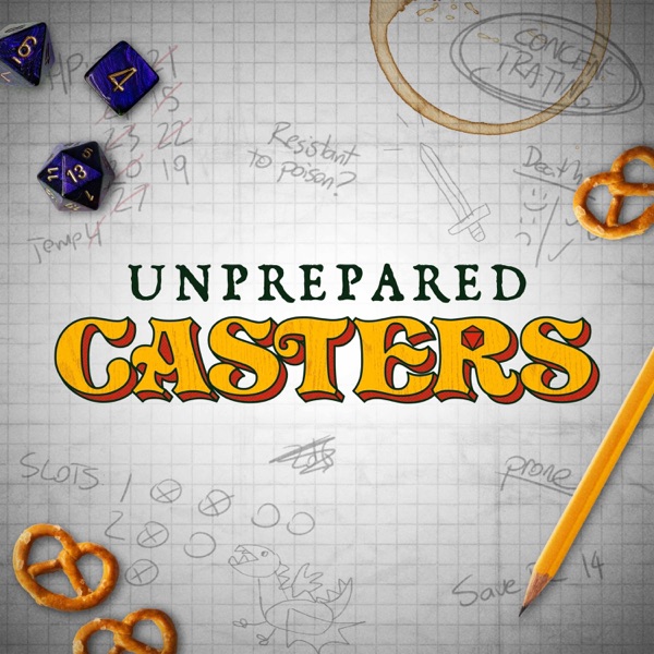 Unprepared Casters