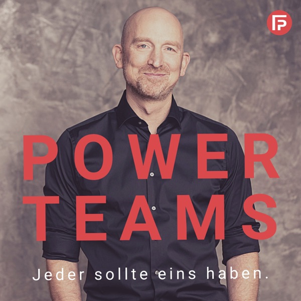 PowerTeams – Der Podcast für Führungskräfte und Teams