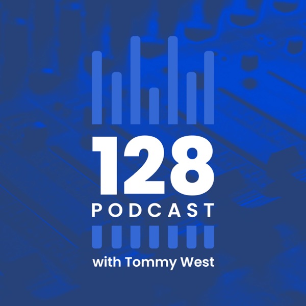 128 Podcast