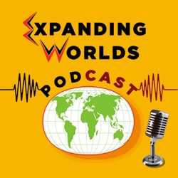 The Expanding Worlds Podcast