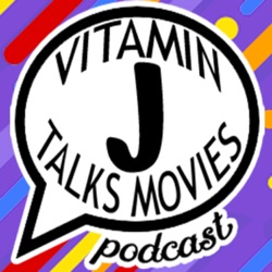 vitamin J Talks Movies