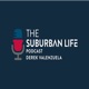 The Suburban Life Podcast