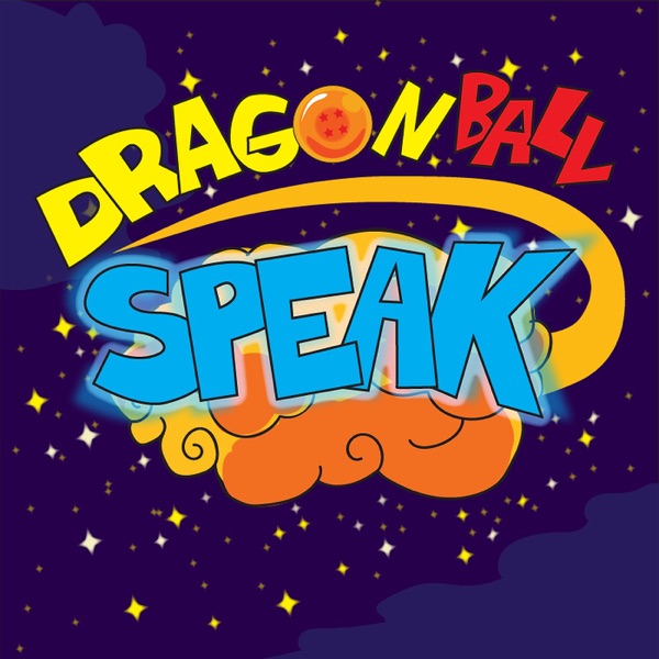 Dragonball Speak Artwork