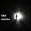 TRT Stories