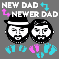 New Dad Newer Dad podcast
