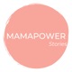 Mamapower Stories