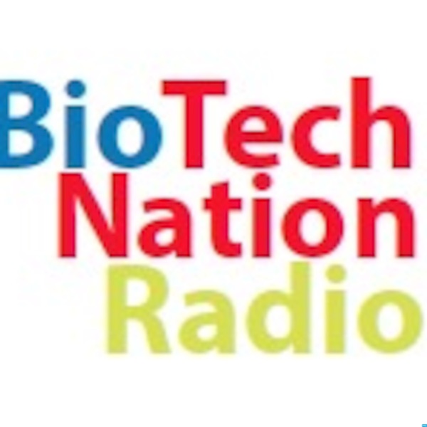 BioTech Nation Radio Podcast Artwork