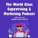 World Class Copywriting and Marketing Podcast 