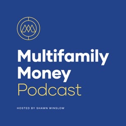 Ep194: Timely Multifamily Investing Game Changers You Should Know