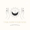 Talk with your soul 10分間瞑想