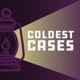 Coldest Cases