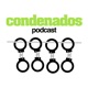 Condenados Podcast