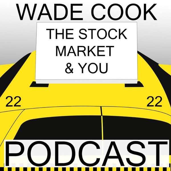 Wade Cook the Stock Market and YOU! Artwork
