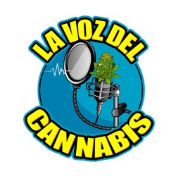 Capítulo 24: Primera Temporada La Voz del Cannabis