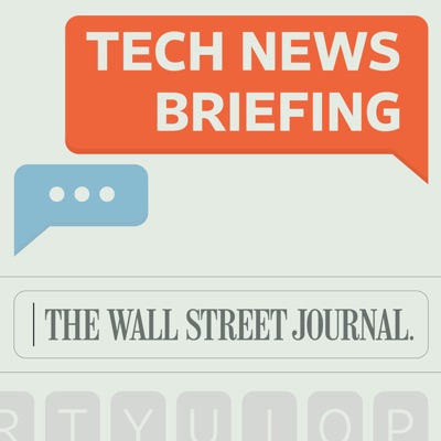 WSJ Tech News Briefing WSJ Tech News Briefing