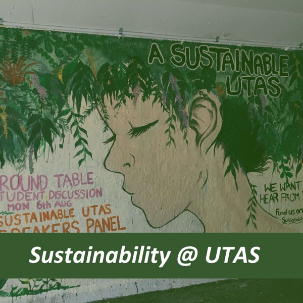Sustainability @ UTAS