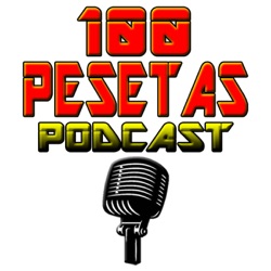 100 Pesetas Podcast