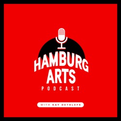 Hamburg Arts - Kunst Podcast