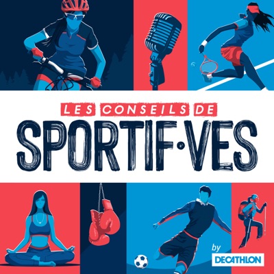 Les Conseils de Sportif·ves by Decathlon. Les Conseils de Sportif·ves by Decathlon.