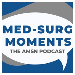 Ep. 108 - Things I Never Expected to Experience as a Med-Surg Nurse