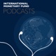 IMF Podcasts